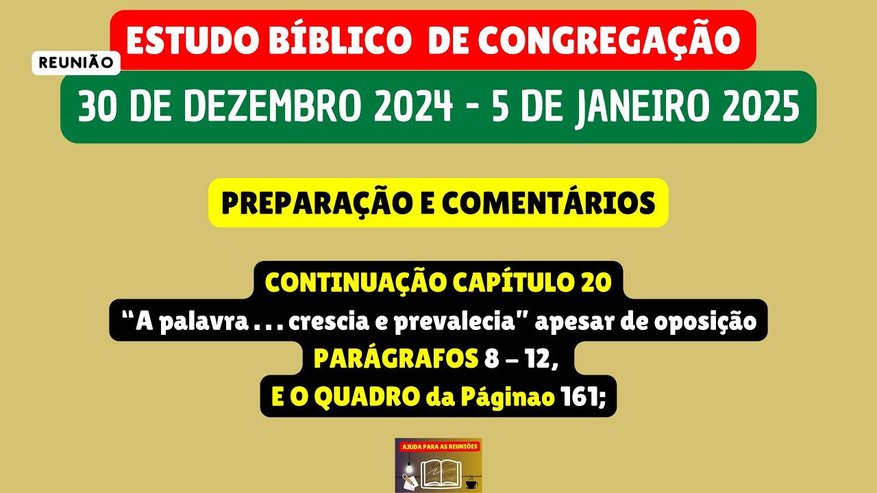 Estudo Bíblico de Congregação Reunião de meio semana 30 de dezembro 2024-5 de janeiro 2025.JW Brasil
