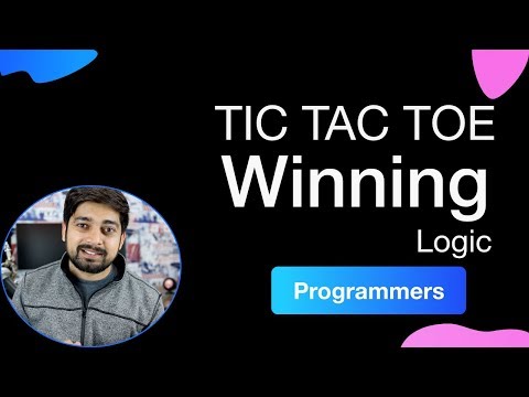 Tic Tac Toe winning logic for programmers