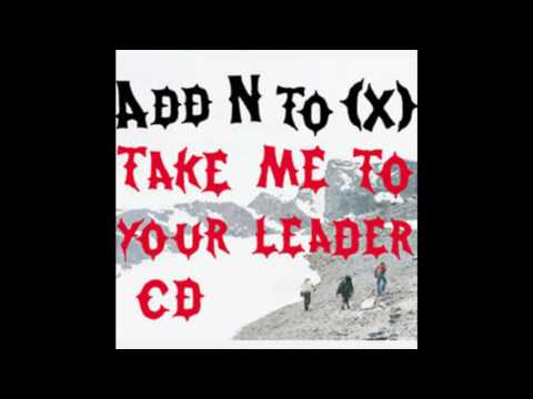 Add N To X - The trees are dreamless leafless