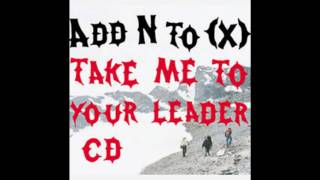 Add N To X - The trees are dreamless leafless