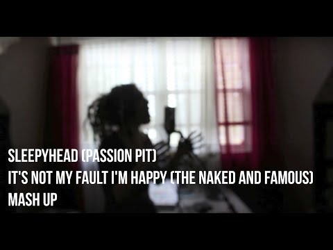 Sleepyhead | Passion Pit MASHUP (cover)