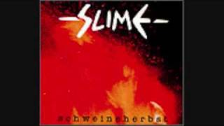 Slime - Stillstand