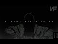 NF Clouds The Mixtape