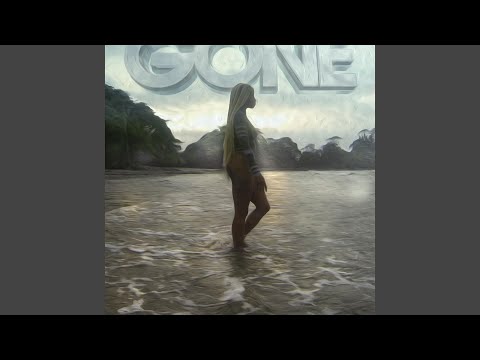 Gone