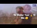 Yeh Duniya Ye Mehfil Mere Kaam Ki Nahi Whatsapp Status Video
