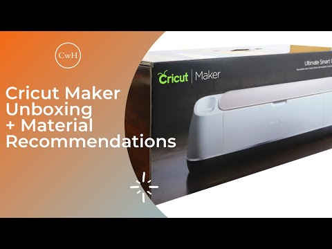 Maker unboxing and recommended materials!