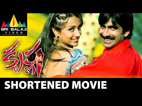 Krishna Telugu Shortened Movie | Ravi Teja, Trisha, Brahmanandam | Sri Balaji Video