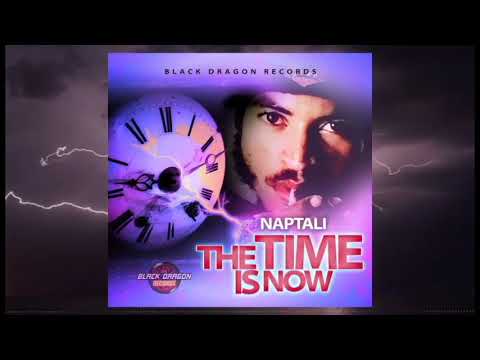 Naptali - The Time Is Now [Black Dragon Records]