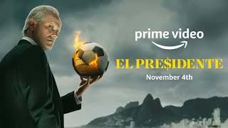  El Presidente  Temporada 2 I Trailer Oficial