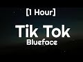 Blueface - Tik Tok [1 Hour]
