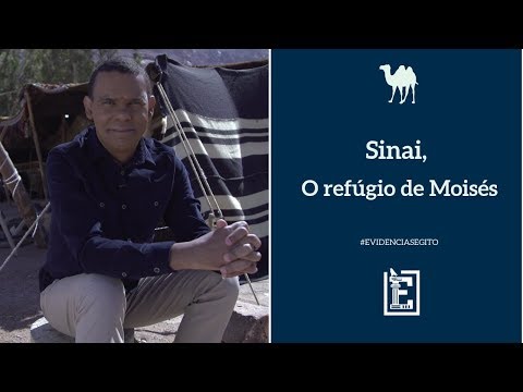 Especial Egito - Sinai, o Refúgio de Moisés