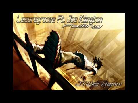 Leisuregroove Ft. Joe Killington-Falling (JTWild R