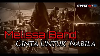 Download lagu Cinta Untuk Nabila - Melissa ( Naim ) mp3 Download lagu Cinta Untuk Nabila - Melissa ( Naim ) mp3