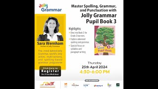 Master Spelling, Grammar, and Punctuation with Jolly Grammar Pupil Book 3