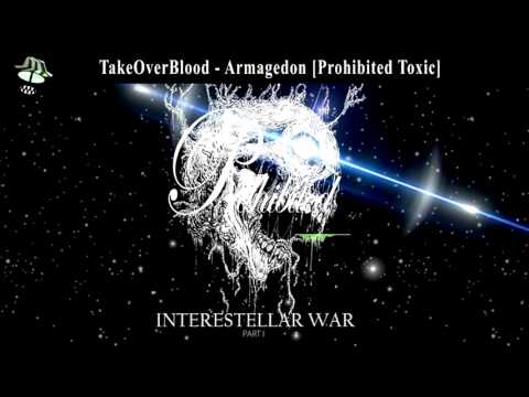 TakeOverBlood - Armagedon [Prohibited Toxic]
