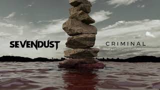 Sevendust - Criminal