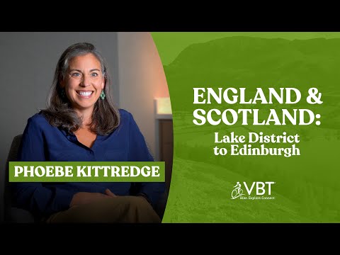 Sneak Peek: Bike Tour from the Lake District to Edinburgh