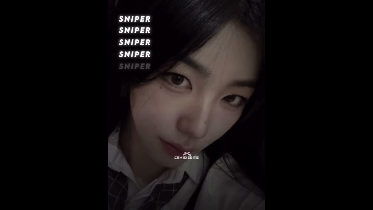Sniper wifey || sohyun & xinyu || #sohyun #xinyu #triples