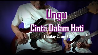 Download lagu Ungu - Cinta Dalam Hati / Lead guitar / Cover mp3