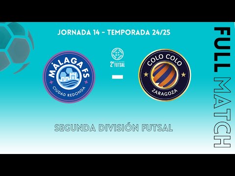 Málaga Ciudad Redonda FS - Entrerríos Zaragoza | Segunda División Futsal 2024/25 | Jornada 14