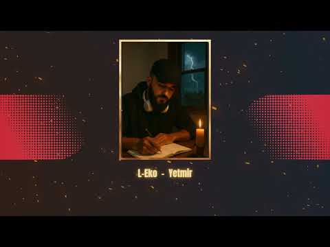 L-Eko (Elvin Mammadov) - Yetmir [Official Music] 2025