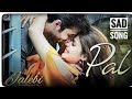 Pal Ek Pal Main Hi Tham Sa Gaya Song New Whatsapp Status Arjit Singh Amour Creations