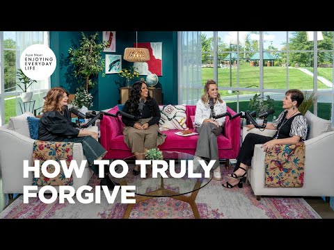How to Truly Forgive | Joyce Meyer | Enjoying Everyday Life Teaching