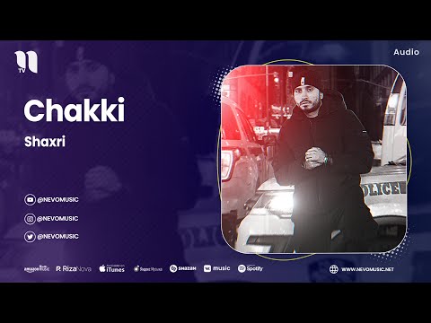 Shaxri - Chakki (audio 2023)