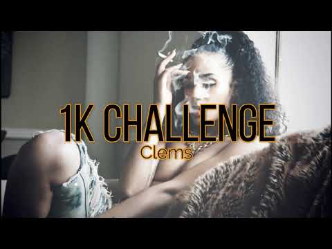 Clem'S Prod #1KCHALLENGE (Beats By Misteur Jow Beats) 2019