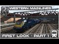 Western Mainlines - First Look Part #1 (Train Simulator 2016)