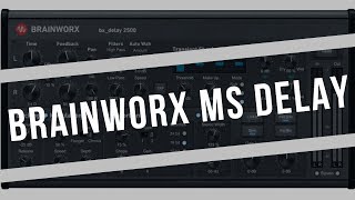 Video thumbnail for MS Delay - Brainworx bx_delay 2500 by Brainworx Audio