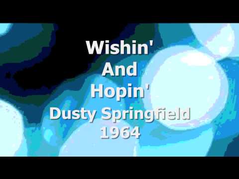 Wishin' And Hopin' - Dusty Springfield - 1964