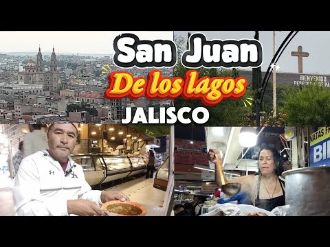 Que hacer en San Juan de los lagos Jalisco 