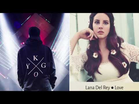Lovestone (Kygo x Lana Del Rey) mashup