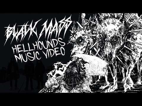 Black Mass - Hellhounds (OFFICIAL MUSIC VIDEO)