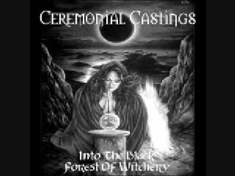 Ceremonial Castings - Into The Black Forest of Witchery