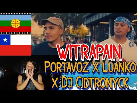 ARGENTINO REACCIONA Portavoz x Luanko x Dj Cidtronyck - "Witrapaiñ" (Estamos de Pie) / Video Oficial