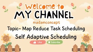 Understanding Self-Adaptive Scheduling for Big Data Analytics (BDA)
