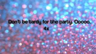 Tardy For The Party Lyrics - Kim Zolciak