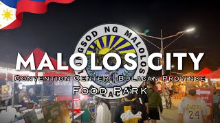 🇵🇭 MALOLOS CITY CONVENTION CENTER FOOD PARK | Night Street Food Market