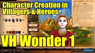 VH Wonder 1: Villagers & Heroes: Character Creation
