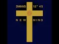 SWANS - New Mind (12" Single) FULL RIP