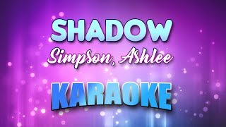 Simpson, Ashlee - Shadow (Karaoke &amp; Lyrics)