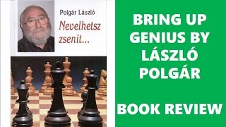 Bring Up Genius | by László Polgár (Hungarian psichologyst)| Animated Book reviews 2.