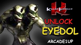 HOW to UNLOCK EYEDOL (Version 1.5) // KILLER INSTINCT ARCADE #arcade1up #killerinstinct