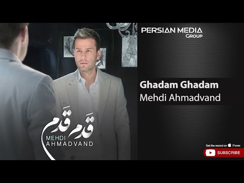 Mehdi Ahmadvand - Ghadam Ghadam ( مهدی احمدوند - قدم قدم )