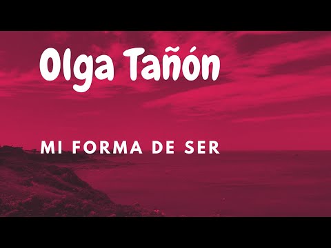 Mi Forma de Ser - Olga Tañón (letra)