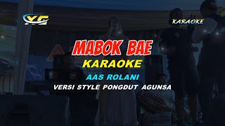 Download lagu MABOK BAE Karaoke tarling AAS ROLANI (YAMAHA PSR - S 775) mp3