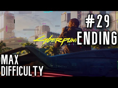 Cyberpunk 2077 | Ending [Very Hard] #29 Walkthrough MAX Difficulty & Settings No Commentary