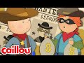 Sheriff Caillou Caillou S New Adventures Season 3 Episode 23